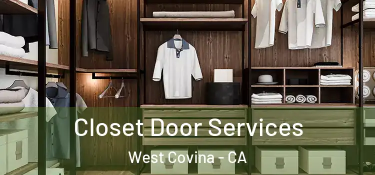  Closet Door Services West Covina - CA