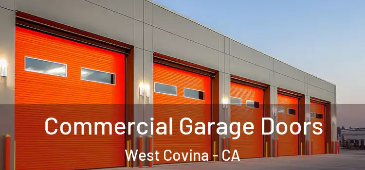  Commercial Garage Doors West Covina - CA