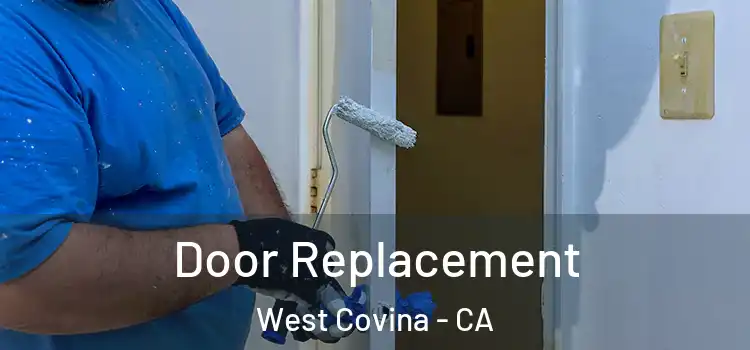 Door Replacement West Covina - CA