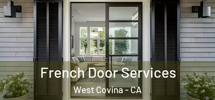 French Door Services West Covina - CA