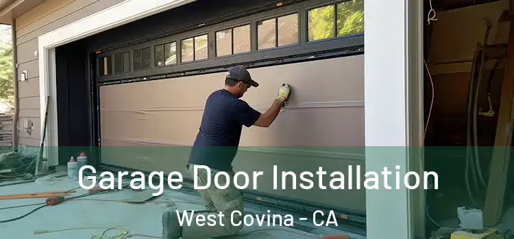  Garage Door Installation West Covina - CA