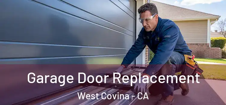  Garage Door Replacement West Covina - CA