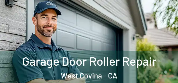  Garage Door Roller Repair West Covina - CA
