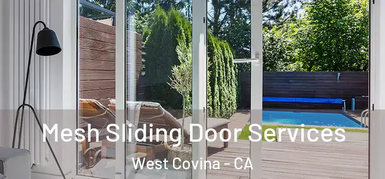  Mesh Sliding Door Services West Covina - CA
