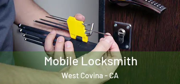  Mobile Locksmith West Covina - CA