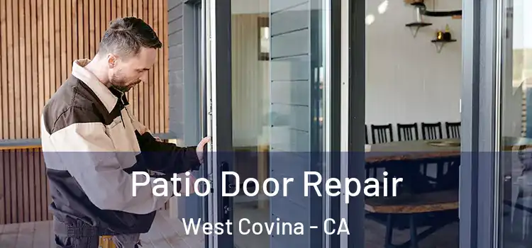  Patio Door Repair West Covina - CA