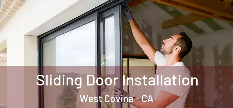 Sliding Door Installation West Covina - CA