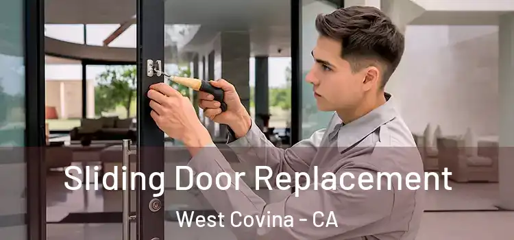  Sliding Door Replacement West Covina - CA