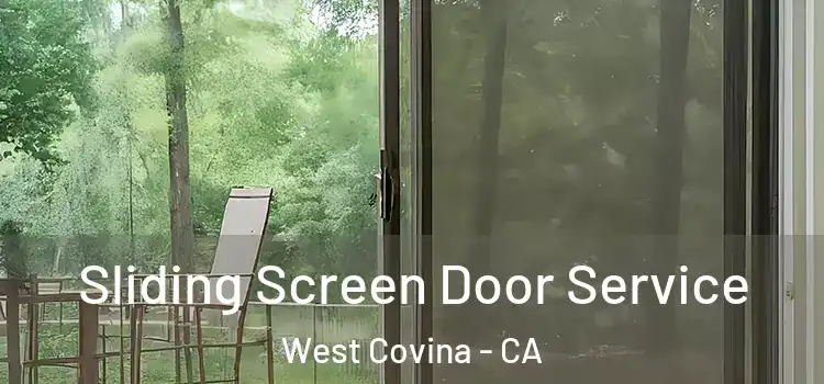 Sliding Screen Door Service West Covina - CA